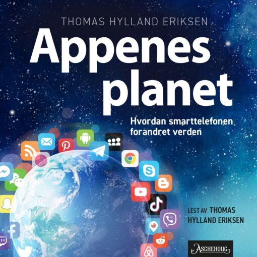 Lydbok - Appenes planet. Hvordan smarttelefonen forandret verden-