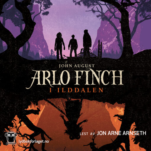 Lydbok - Arlo Finch i Ilddalen-