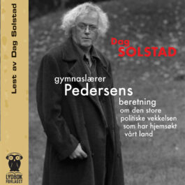 Lydbok - Gymnaslærer Pedersens beretning om den store politiske....-
