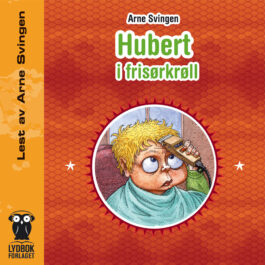 Lydbok - Hubert i frisørkrøll-