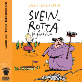 Lydbok - Svein og rotta på feriekoloni-