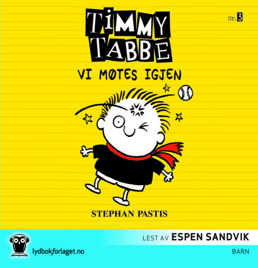 Lydbok - Timmy Tabbe 3: Vi møtes igjen-