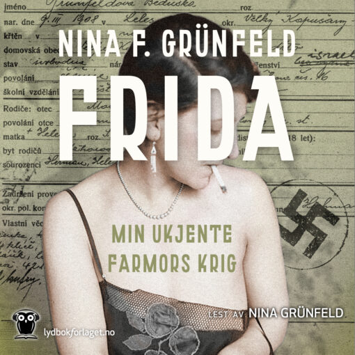 Lydbok - Frida : Min ukjente farmors krig-