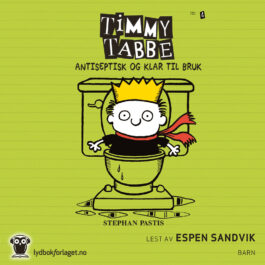 Lydbok - Timmy Tabbe 4: Antiseptisk og klar til bruk-