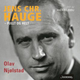 Lydbok - Jens Chr. Hauge : fullt og helt-