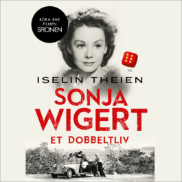 Lydbok - Sonja Wigert : Et dobbeltliv-