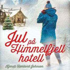 Lydbok - Jul på Himmelfjell hotell-