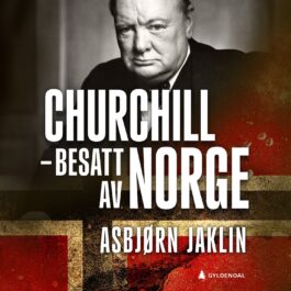 Lydbok - Churchill - besatt av Norge-